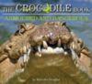 Crocodile Book: Armoured and Dangerous by Malcolm Douglas