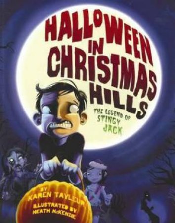 Halloween in Christmas Hills by Karen Tayleur
