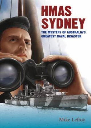 Our Stories: HMAS Sydney by Mike Lefroy