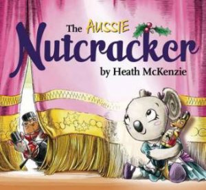 Aussie Nutcracker by Heath McKenzie