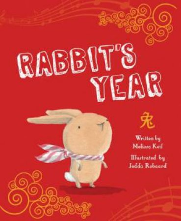 Rabbit's Year by Jedda Robaard