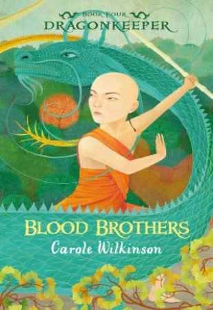 Blood Brothers by Carole Wilkinson