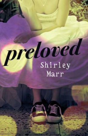 Preloved by Shirley Marr