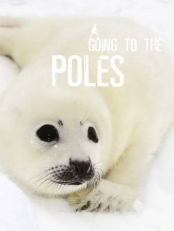 Going to the Poles by Various