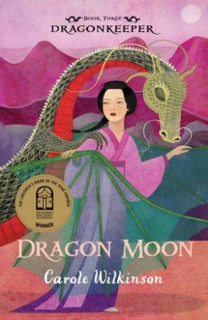 Dragon Moon by Carole Wilkinson