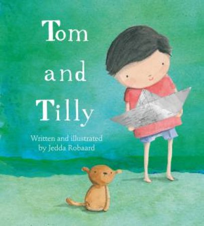 Tom And Tilly by Jedda Robaard