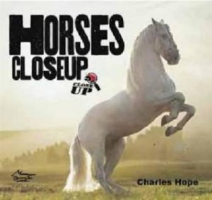 Close-up: Horses by Charles Hope