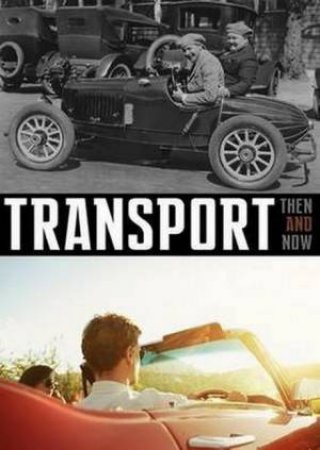 Transport: Then and Now by Charles Hope