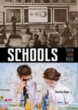Schools Then And Now