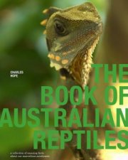 The Book Of Australian Reptiles