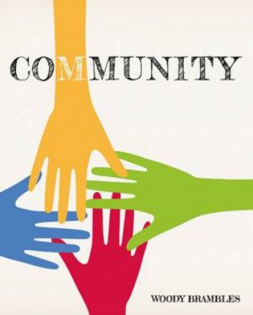 Community by Woody Brambles