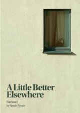 A Little Better Elsewhere