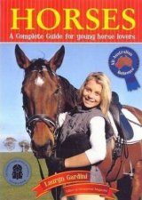 Horses A Complete Guide For Young Horse Lovers