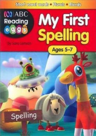 Reading Eggs My First Spelling by Various