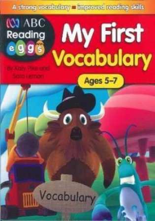 ABC Reading Eggs: My First Vocabulary - Ages 5-7 by Various