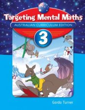 Targeting Mental Maths  Year 3 Australian Curriculum Edition