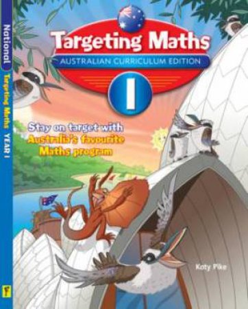 Targeting Maths Student Book: Year 1 (Australian Curriculum Edition) by Katy Pike