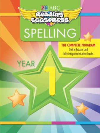 ABC Reading Eggspress Spelling Workbook Year 1 by Unknown