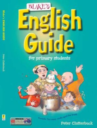 Blake's English Guide for Primary Students by Peter Clutterbuck