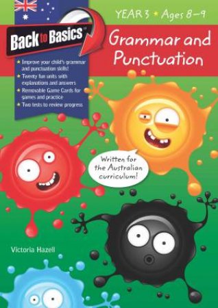 Back To Basics: Grammar And Punctuation Year 3 by Various