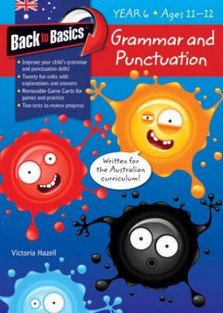 Excel Back to Basics: Grammar and Punctuation Year 6 by Various