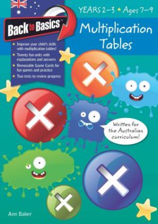 Back to Basics - Multiplication Tables Years 23 by Ann Baker 