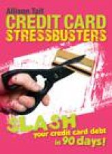 Credit Card Stress Busters How to Pay Off Your Credit Card Quick Smart