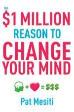1 Million Reason to Change Your Mind