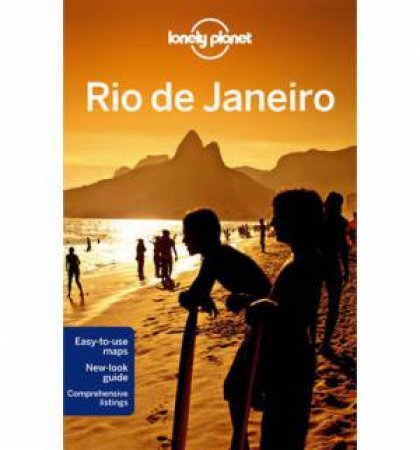 Lonely Planet: Rio de Janeiro, 8th Ed by Regis StLouis