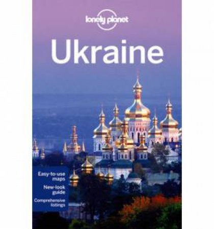 Lonely Planet: Ukraine - 4th Ed by Marc Di Duca
