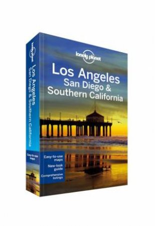 Lonely Planet: Los Angeles, San Diego & Southern California by Lonely Planet