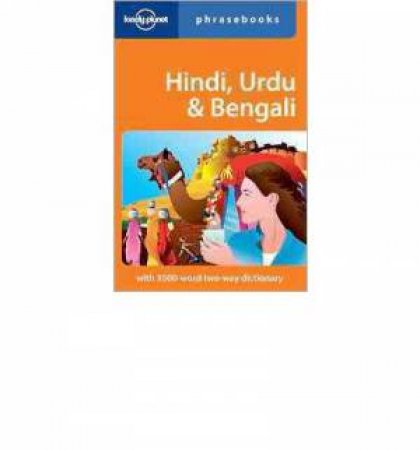 Lonely Planet Phrasebook: Hindi, Urdu & Bengali  - 4th Ed by Various