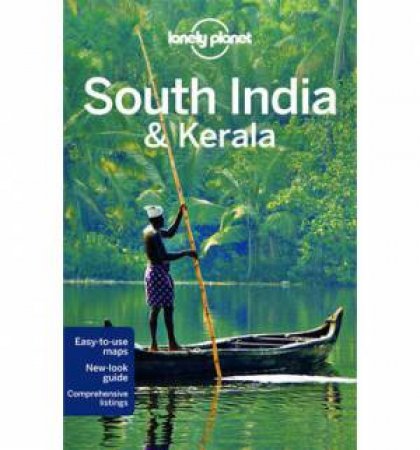 Lonely Planet: South India And Kerala, 7th Ed by Sarina Singh