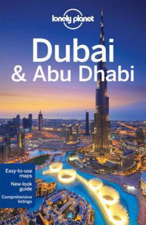 Lonely Planet: Dubai & Abu Dhabi - 8th Ed by Various 