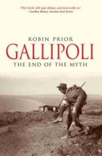 Gallipoli The End Of The Myth