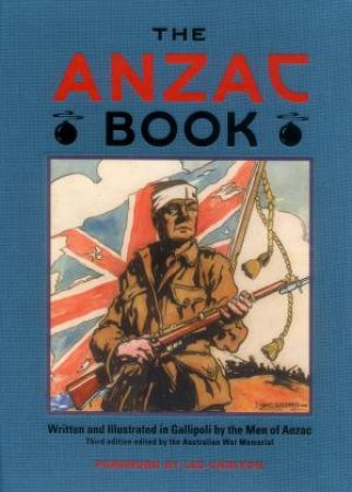 The Anzac Book by Australian War Memorial  & Les Carlyon