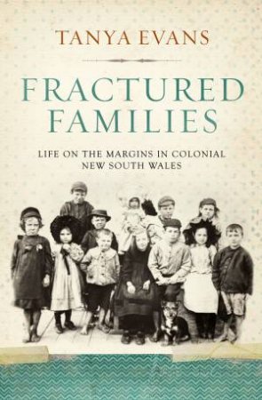 Fractured Families by Tanya Evans