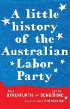 A Little History of the Australian Labor Party