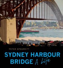 The Sydney Harbour Bridge Revised Edition