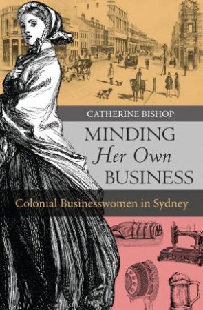 Minding Her Own Business by Catherine Bishop