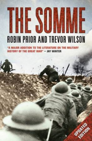 The Somme (Updated Edition) by Robin Prior & Trevor Wilson