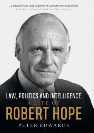 Law, Politics And Intelligence by Peter Edwards