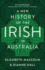 A New History of the Irish in Australia