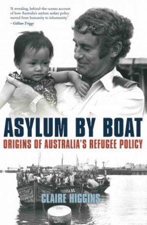 Asylum By Boat by Claire Higgins