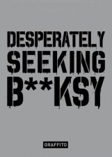 Desperately Seeking Banksy