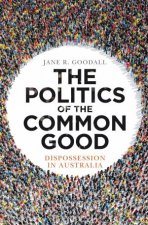 The Politics Of The Common Good