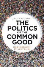 The Politics Of The Common Good