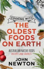 Cooking With The Oldest Foods On Earth