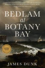 Bedlam At Botany Bay