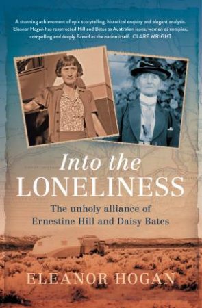 Into The Loneliness by Eleanor Hogan